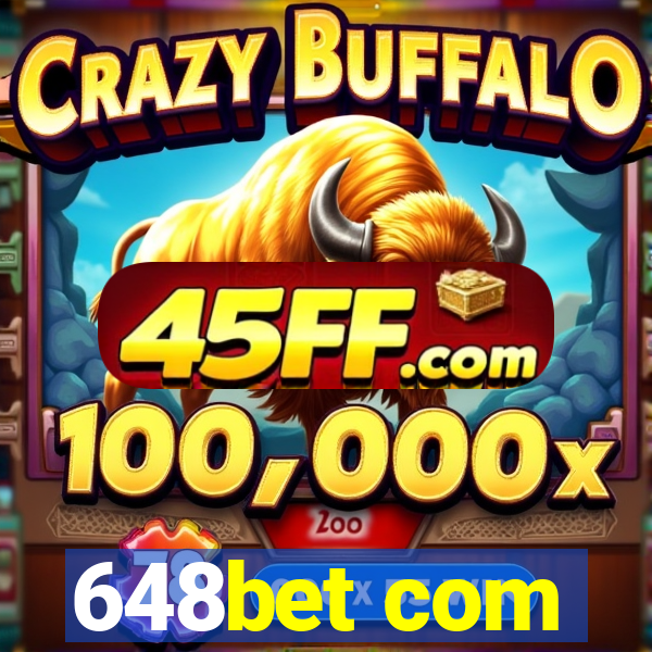 648bet com